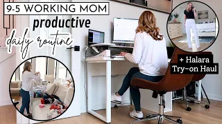 PRODUCTIVE 9-5 Working Mom Daily Routine | Work from Home Mom Day in the Life Vlog
