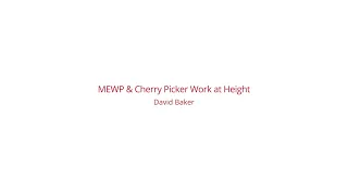 Webinar 2 - MEWP and cherry picker work at height