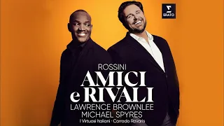 In Concert with Lawrence Brownlee & Michael Spyres: duets from operas by Rossini