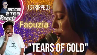 Faouzia "Tears of Gold" Stripped - First Time Reaction! 🔥