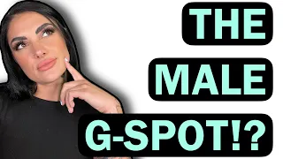 The Male G-Spot?!