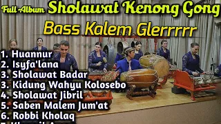 Sholawat Slow Bass Kalem Kenong Gong Full Album Glerrr - cocok untuk cek sound