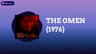 Blood and Black Rum Podcast - THE OMEN (1976)