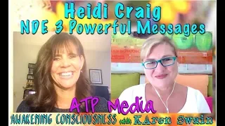 ✨ Heidi Craig's Near Death Experience 3 Powerful Messages #NDE