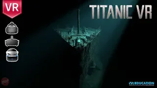 Titanic VR. Witness the sinking of Titanic. Explore the shipwreck in VR experience like never before