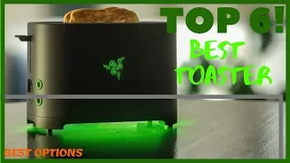 ✅  Best Toaster (Top 6 Best Toaster)