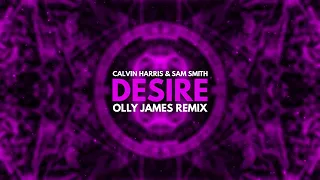 Calvin Harris & Sam Smith - Desire (Olly James Euro-Techno Mix)