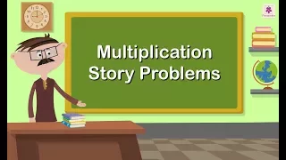 Multiplication Story Problems | Mathematics Grade 5 | Periwinkle