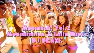 [HD] MOOMBAHTON & LATIN HOUSE 2015 | Moombah! vol.2 | Tracklist | DJ DRANE mini set |