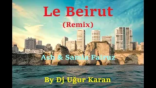 Le Beirut (Remix)