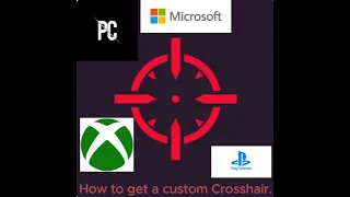 How to get a custom Crosshair.Xbox,Pc and try Pls.