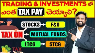 Tax on Trading, Futures and Options, Mutual funds 📝| LTCG | STCG | Stocks | Telugu