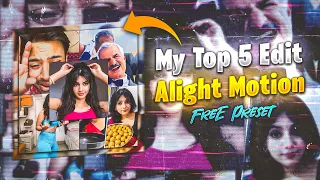 My Top 5 Edit Preset (Xml) | Ae Inspired Alight Motion Preset | Alight Motion Edit Pack |