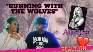 FIRST TIME REACTION TO AURORA "RUNNING WITH THE WOLVES" - REACTION | Asia and BJ