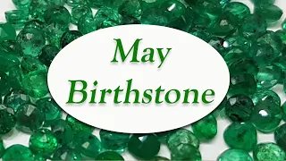 MAY Birthstone - EMERALD! Learn the Crystal Wisdom Benefits of your Birthstone!