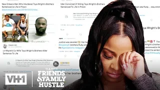 Toya & Her Family Get Justice For Rudy & Josh's Murder | T.I. & Tiny: Friends & Family Hustle