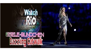 Gisele Bundchen! Olympics 2016 opening ceremony! stunning dazzling Catwalk At Brazil Rio de Janeiro