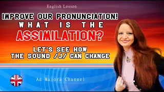 English Lesson 79 | Let's improve our pronunciation! What is the "assimilation"?