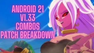 DBFZ [v1.33] Android 21 Combos/Patch Breakdown - Once Again Best Waifu