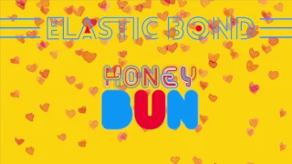 Elastic Bond - Honey Bun (Valentine's Day eCard)