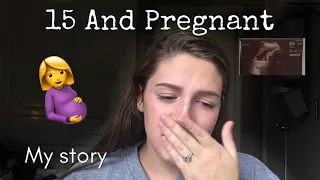 Pregnant at 15 | Hid my pregnancy for 7 months | My First Video