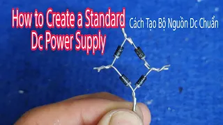 How To Make Standard Dc Power Supply? From Simple Components To Power Electronic Devices