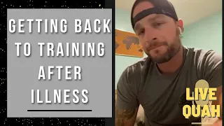 How To Train After Recovering From An Illness