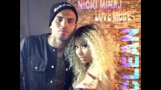 Chris Brown - Love More Feat. Nicki Minaj (CLEAN)