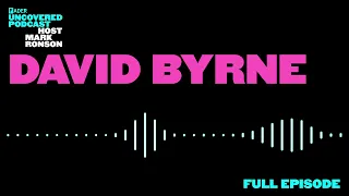 The FADER Uncovered - Episode 3 David Byrne