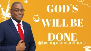 God's Will Be Done | Proverbs 19:21 | Something Different