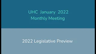 UHC January 2022 Monthly Meeting