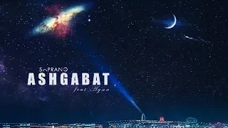 Sopranoman - Ashgabat ft. Ayna 🇹🇲