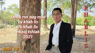 khab lis nkauj tshiab txhob rov nug moo (VOL#19) 20/1/2021.