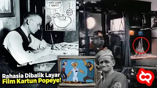 Gak Nyangka Serumit Ini Proses Pembuatan Film Kartun Jaman Dulu POPEYE