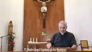 "Mensaje de la última cena" - Padre Ángel Espinosa de los Monteros