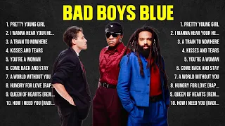 Bad Boys Blue Top Hits Popular Songs   Top 10 Song Collection