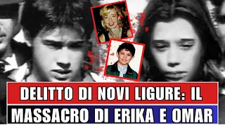 DELITTO DI NOVI LIGURE LA RICOSTRUZIONE DEL CASO DI ERIKA E OMAR |  Ultime notizie