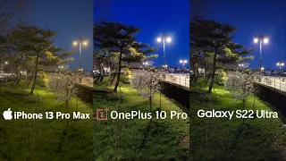 OnesPlus 10 Pro vs iPhone 13 Pro Max vs Galaxy S22 Ultra | Camera Test