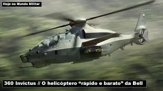 360 Invictus – O helicóptero "rápido e barato" da Bell