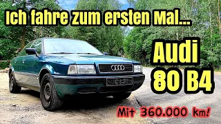 Ich fahre zum ersten Mal Audi 80 B4 - Like & Dislike | Youngtimer 2021