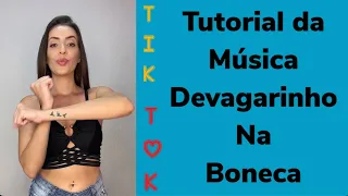 TUTORIAL DA MÚSICA DEVAGARINHO NA BONECA (TIKTOK) Ya.Malb