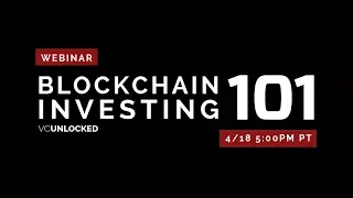 [VC Unlocked] Edith Yeung, Blockchain Investing 101 Webinar