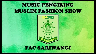 Music Pengiring Muslim Fashion Show