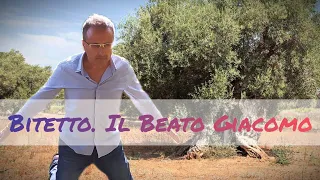 Bitetto e il Beato Giacomo 🇮🇹