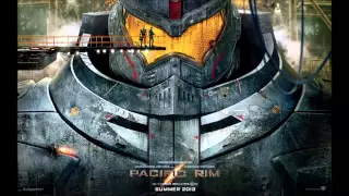 Pacific Rim Original Score 02 - Gipsy Danger by Ramin Djawadi