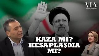 İran Cumhurbaşkanı Reisi'nin ölümünde suikast ihtimali var mı? İsrail, Azerbaycan, Amerika'nın rolü