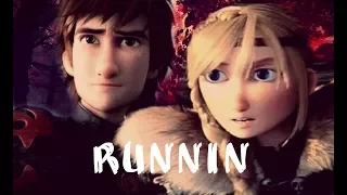 Hiccup х  Astrid || Httyd_Rtte || Runnin