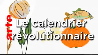 Le calendrier révolutionnaire - Karambolage - ARTE