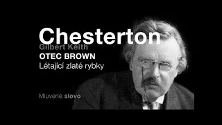 MLUVENÉ SLOVO   Chesterton, Gilbert Keith   Létající zlaté rybky DETEKTIKA