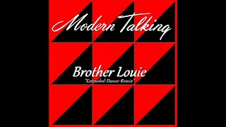 Modern Talking - Brother Louie (Extended-Dance-Remix)FABMIX